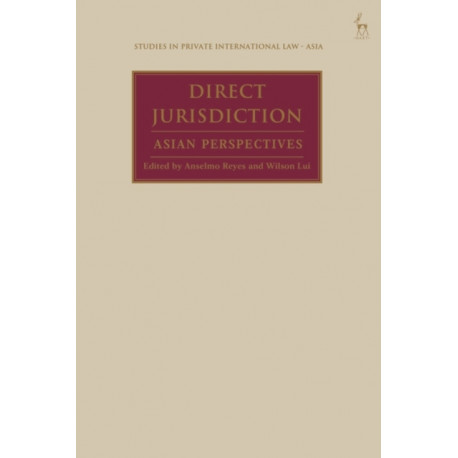 Direct Jurisdiction: Asian Perspectives