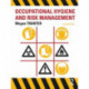 Occupational Hygiene and Risk Management