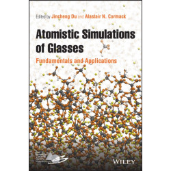 Atomistic Simulations of Glasses: Fundamentals and Applications