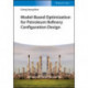 Model-Based Optimization for Petroleum Refinery Configuration Design