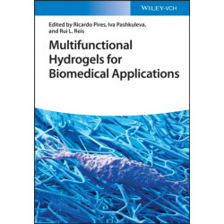Multifunctional Hydrogels for Biomedical Applications