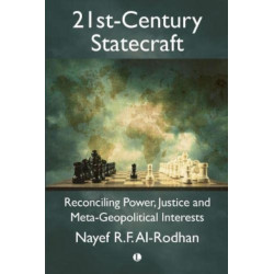 21st-Century Statecraft: Reconciling Power, Justice and Meta-Geopolitical Interests