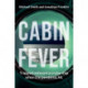 Cabin Fever: Trapped on board a cruise ship when the pandemic hit. A true story of heroism and survival at sea
