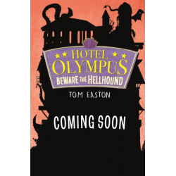 Hotel of the Gods: Beware the Hellhound: Book 1