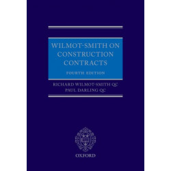 Wilmot-Smith on Construction Contracts