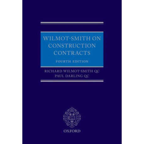 Wilmot-Smith on Construction Contracts