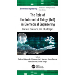 The Role of the Internet of Things (IoT) in Biomedical Engineering: Present Scenario and Challenges