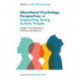 Educational Psychology Perspectives on Supporting Young Autistic People: Insights from Experience, Practice and Research