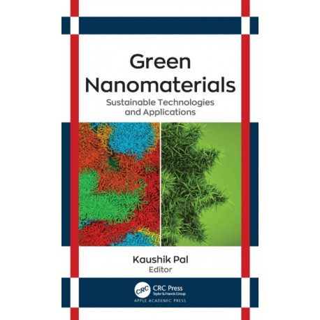 Green Nanomaterials: Sustainable Technologies and Applications