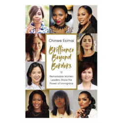Brilliance Beyond Borders: Remarkable Women Leaders Share the Power of Immigrace