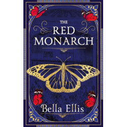The Red Monarch: The Bronte sisters take on the underworld of London in this exciting and gripping sequel