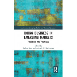 Doing Business in Emerging Markets: Progress and Promises