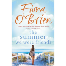 The Summer We Were Friends: a sparkling summer read about friendship, secrets and new beginnings in a small seaside town