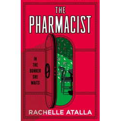 The Pharmacist: The most gripping and unforgettable debut