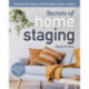 Secrets of Home Staging: The Essential Guide to Getting Higher Offers Faster (Home decor ideas, design tips, and advice on staging your home)