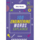 Wise Words: 100 Engineering Words Explained