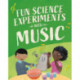Fun Science: Experiments with Music