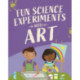 Fun Science: Experiments with Art