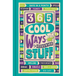 365 Cool Ways to Remember Stuff