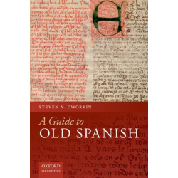 A Guide to Old Spanish