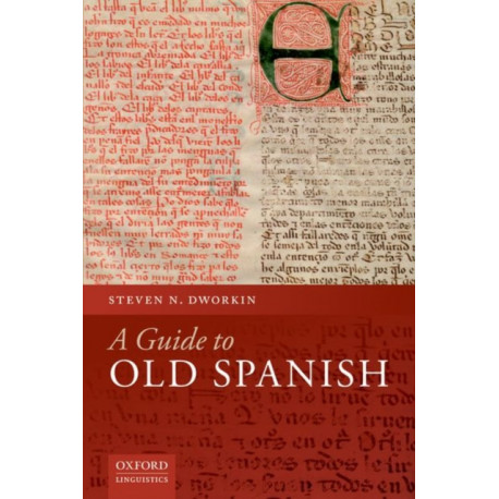 A Guide to Old Spanish