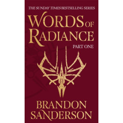 Words of Radiance Part One: The Stormlight Archive Book Two