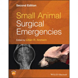 Small Animal Surgical Emergencies