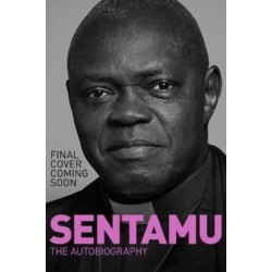 Sentamu: A Life