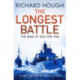 The Longest Battle: The War at Sea 1939-1945