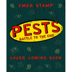 PESTS: PESTS BATTLE TO THE END: Book 3