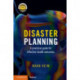 Disaster Planning: A Practical Guide for Effective Health Outcomes