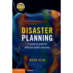Disaster Planning: A Practical Guide for Effective Health Outcomes