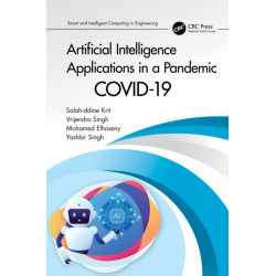Artificial Intelligence Applications in a Pandemic: COVID-19