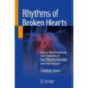 Rhythms of Broken Hearts: History, Manifestations, and Treatment of Heart Rhythm Disorders and Heart Disease