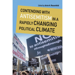 Contending with Antisemitism in a Rapidly Changing Political Climate