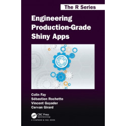 Engineering Production-Grade Shiny Apps