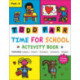 Time for School Activity Book
