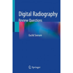 Digital Radiography: Review Questions