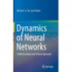 Dynamics of Neural Networks: A Mathematical and Clinical Approach