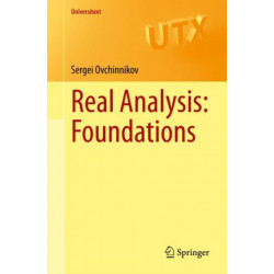 Real Analysis: Foundations