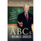 Harvey Mackay's ABC's of Business Success