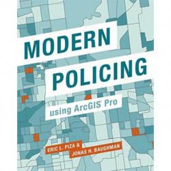 Modern Policing Using ArcGIS Pro