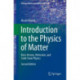 Introduction to the Physics of Matter: Basic Atomic, Molecular, and Solid-State Physics