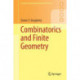 Combinatorics and Finite Geometry