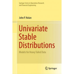 Univariate Stable Distributions: Models for Heavy Tailed Data