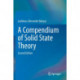 A Compendium of Solid State Theory