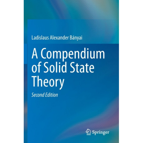 A Compendium of Solid State Theory