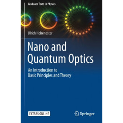 Nano and Quantum Optics: An Introduction to Basic Principles and Theory