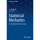 Statistical Mechanics: An Introductory Graduate Course