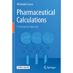 Pharmaceutical Calculations: A Conceptual Approach